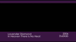 Lavender Diamond - In Heaven There Is No Heat [2006]