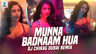 Munna Badnaam Hua Remix  Dj Chirag Dubai  Salman Khan  Warina Hussain  Badshah  Dabangg 3