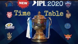 Ipl | ipl 2020 | ipl 2020 schedule date and time | ipl 2020 time table