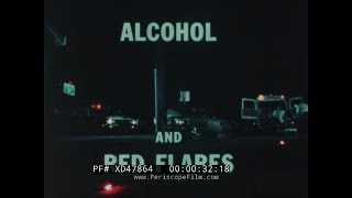 “ALCOHOL AND RED FLARES”  1970s DRIVER’S EDUCATION FILM   DRINKING AND DRIVING XD47864
