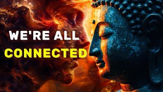 We're All Connected? The Law of Dependent Origination in Buddhism