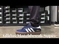 superman wears these the adidas matchbreak super