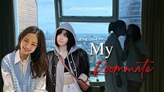 My Roommate | JenLisa Oneshot