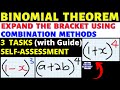 BINOMIAL EXPANSION BY COMBINATION FORMULA (3 SELF ASSESSMENT TASKS)