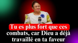 Tu es plus fort que ces combats, car Dieu a déjà travaillé en ta faveur. Past Joëlle Gloria Kabasele