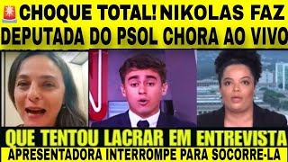 🚨 CLIMÃO NO DEBATE! Nikolas faz deputada do PSOL CHORAR e apresentadora corre para ajudar!