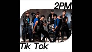 2PM   Tik Tok (Feat. 윤은혜) (가사 첨부)