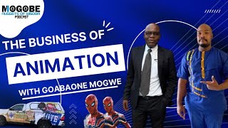 Nuggets On The Business of Animation with Goabaone Mogwe
