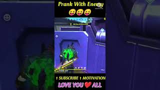 Prank🤡 with enemy😝 free fire🔥 funny🤣 moment🤣#shorts #viral #free_fire