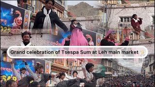 Grand celebration of Tsespa sum at main market #ladakhivloger #losarfestival