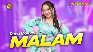 Rena Movies - Malam (Official Music Video LION MUSIC)