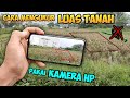 Cara mengukur tanah menggunakan Kamera HP