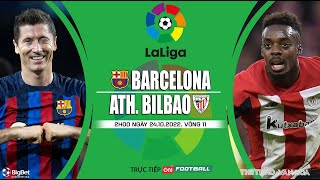 [SOI KÈO BÓNG ĐÁ] Barcelona vs Ath Bilbao (2h00 ngày 24/10) trực tiếp On Football. Vòng 11 La Liga