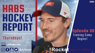 Joel Edmundson Out Indefinitely, Montreal Canadiens Training Camp Begins | Habs Hockey Report | NHL