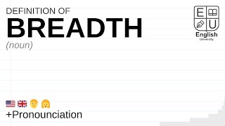 BREADTH meaning, definition \u0026 pronunciation | What is BREADTH? | How to say BREADTH