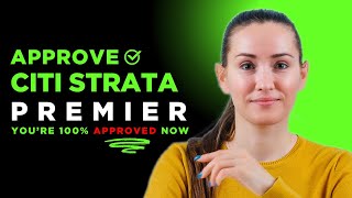 🏦 How to Get Approved for Citi Strata Premier in 2025? | Credit Card Approval Tips 💳✨
