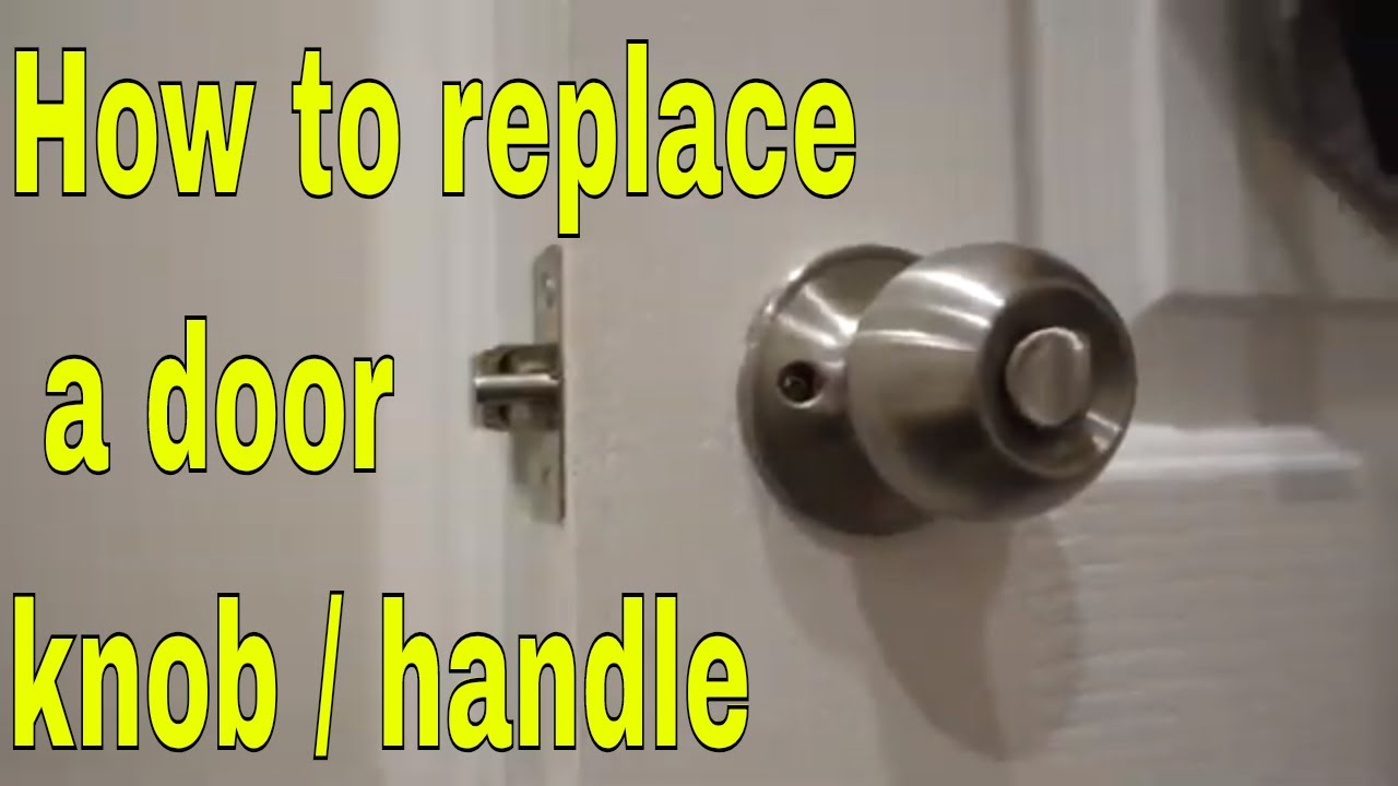 How To Remove And Install Door Lock Knob Handle Youtube