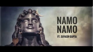 Namo Namo | Kedarnath  | Amit Trivedi | Cover | Ft Suyash Gupta