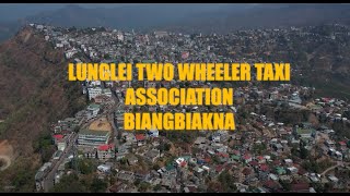 LUNGLEI TWO WHEELER TAXI ASSOCIATION II BIANGBIAKNA