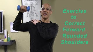 Important Shoulder Exerciser to Correct Forward Rounded Shoulders - Dr Mandell