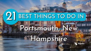 Best Things to do in Portsmouth New Hampshire