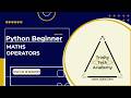 Python for Beginners 004 Maths Operators
