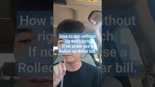 Easiest way to dab with no rig or torch