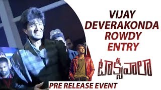 Vijay Deverakonda Rowdy Entry @Taxiwaala Pre Release Event