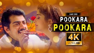 Pookara Pookara  ( 4k Video Song ) Ajith Kumar , Vasundhara Das , Deva | Citizen Movie
