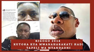 KIGOGO2014 (Didier Mlawa) Kutoka UHANAHARAKATI Mtandaoni hadi UTAPELI