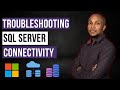 Troubleshooting SQL Server Connectivity: A network-related or instance-specific error occurred