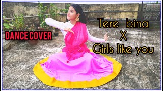 Tere Bina X Girls Like You | Dance Cover | Archita Sarkar Choreography