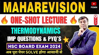 ONE SHOT MAHAREVISION: Thermodynamics | HSC BOARD EXAM 2024 MAHARASHTRA|#hsc2024| Mukesh Sir