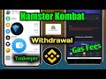 Hamster Kombat Withdrawal Gas Fees| Hamster Kombat Telegram Wallet & Tonkeeper Withdrawal Kaise Kare