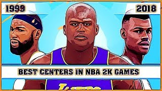 Best Centers in NBA 2K games [NBA 2K - NBA 2K18]