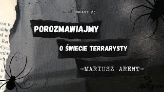 AllePodcast - Porozmawiajmy o świecie terrarysty - MARIUSZ ARENT - #3