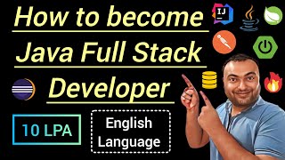 How to become a Java Full Stack Developer | Core Java | Postman | Spring Boot | Hibernate | SQL