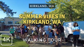 Summer at the Kirkland Waterfront and Downtown, Walking Tour in 2024