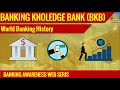 World History of Banking | What is Money? | Banking Knowledge Bank | Banking Chronicle