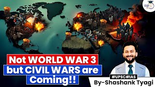 Why Civil Wars Could Replace World War 3 as the Next Global Crisis | Geopolitics Simplified