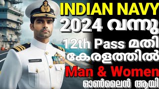 indian navy recruitment 2024 malayalam🔥navy job 2024 kerala malayalam😍12th pass navy job malayalam