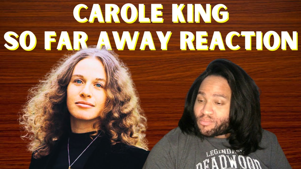 Carole King So Far Away Reaction - YouTube