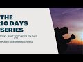 WHAT TO DO AFTER TEN DAYS PT 1