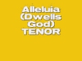 Alleluia Dwells God TENOR