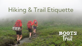 Essential Tips for Hiking and Trail Etiquette: Ensuring a Safe and Enjoyable Adventure for All