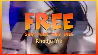 Khadja Nin - Sina Mali, Sina Deni Free   (1996) lyrics