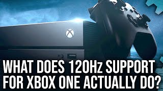 Xbox Next-Gen Features You Can Try Today: 120Hz/ VRR on Xbox One... What Do They