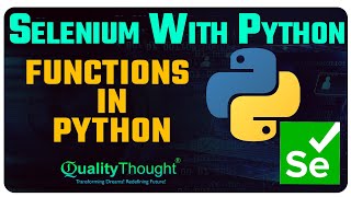 Automation testing Selenium with Python | Functions in Python |Quality Tought | Selenium with Python