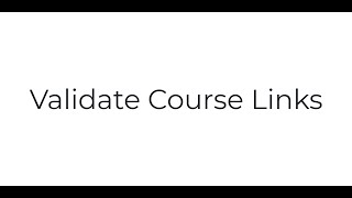 Canvas Validate links in content