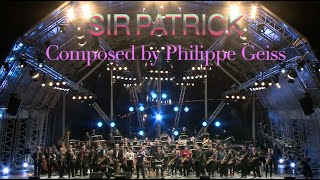 Sir Patrick - Symphonic version - Philippe Geiss